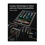 Access Technology for Blind and Low Vision Accessibility - Siu Yue-ting