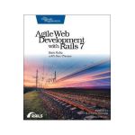 Agile Web Development with Rails 7 - Sam Ruby