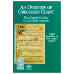 An Overview of Gregorian Chant - Monks Of Solesmes