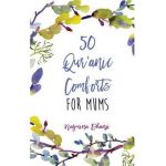 50 Qur'anic Comforts For Mums - Nazmina Dhanji