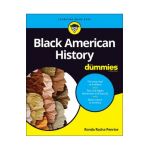 Black American History for Dummies - Ronda Racha Penrice