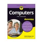 Computers for Seniors for Dummies - Faithe Wempen