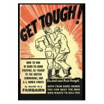 Get Tough!: How To Win In Hand To Hand Fighting - W. E. Fairbairn