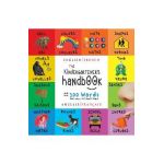 The Kindergartener's Handbook: Bilingual (English / French) (Anglais / Français) ABC's, Vowels, Math, Shapes, Colors, Time, Senses, Rhymes, Science, - Dayna Martin
