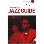 The Penguin Jazz Guide: The History of the Music in the 1,001 Best Albums - Brian Morton