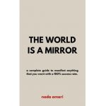 The World is a Mirror - Nada Amari