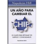 Un Ano Para Cambiar El Chip - Napoleon Hill