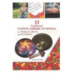 33 Traditional Native American Songs for Tongue Drum and Handpan: Play by Number - Helen Winter