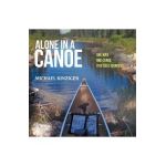 Alone in a Canoe - Michael Kinziger