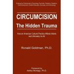 Circumcision: The Hidden Trauma - Ronald Goldman