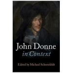 John Donne in Context - Michael Schoenfeldt