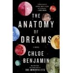 The Anatomy of Dreams - Chloe Benjamin