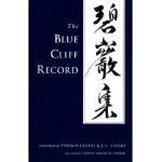 The Blue Cliff Record - Thomas Cleary
