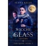 The Wicche Glass Tavern - Seana Kelly