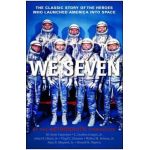 We Seven: By the Astronauts Themselves - Scott M. Carpenter