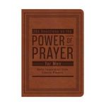 365 Devotions on the Power of Prayer for Men: Daily Inspiration from Classic Prayers - Donna K. Maltese