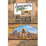 A Cartoonist's Guide to the Gospel of John: A Full-Color Graphic Novel - Steve Thomason