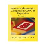 American Mathematics Competitions (AMC 8) Preparation (Volume 1) - Jane Chen