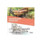 Architecture Inside-Out: Understanding How Buildings Work - John Zukowsky