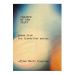 Chasers of the Light: Poems from the Typewriter Series - Tyler Knott Gregson