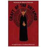Craft of the Untamed: An Inspired Vision of Traditional Witchcraft - Nicholaj De Mattos Frisvold