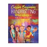 CURSIVE BEGINNING HANDWRITING WORKBOOK for 2nd - 6th GRADE: The Big Coloring Book to Learn Upper and Lowercase Cursive Writing That Includes the Alpha - Sidra Ayyaz