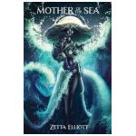 Mother of the Sea - Zetta Elliott