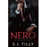 Nero: Alliance Series Book One - S. J. Tilly