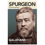 Spurgeon Commentary: Galatians - Charles Spurgeon