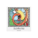 The Endless Story: Explaining Life and Death to Children - Melissa Kircher