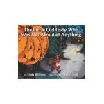 The Little Old Lady Who Was Not Afraid of Anything - Linda Williams