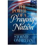 The Power of a Praying Nation - Stormie Omartian