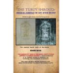 The Turin Shroud: Physical Evidence of Life After Death?: (With Insights from a Jewish Perspective) - Mark Niyr