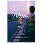 Then Again, Maybe I Won't - Judy Blume