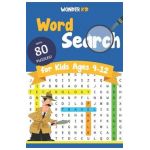 Word Search for Kids Ages 9-12: 80 Engaging Puzzle games to improve Spelling and Vocabulary in 4 main Fun and Educational Themes. Definitely an entert - Wonder Kid