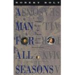 A Man for All Seasons - Robert Bolt