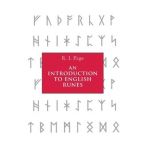An Introduction to English Runes - R. I. Page