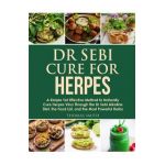 Dr Sebi Cure for Herpes - Thomas Smith