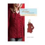 Knitwear Design Workshop: A Comprehensive Guide to Handknits - Shirley Paden