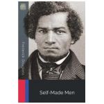 Self-Made Men - Frederick Douglass