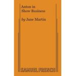 Anton in Show Business - Jane Martin