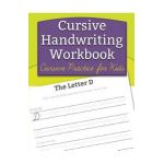 Cursive Handwriting Workbook: Cursive Practice for Kids - Handwriting Workbooks For Kids