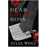Dear Grumpy Boss Special Edition - Julia Wolf