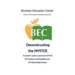 Deconstructing the NYSTCE - Bridgette Gubernatis