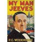 My Man, Jeeves: Heritage Facsimile Edition - Alfred Leete