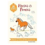 10 Step Drawing: Horses & Ponies: Draw Over 50 Horses and Ponies in 10 Easy Steps - Justine Lecouffe
