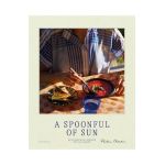 A Spoonful of Sun: Mediterranean Cookbook for All Seasons - Gestalten