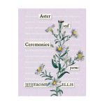 Aster of Ceremonies: Poems - Jjjjjerome Ellis