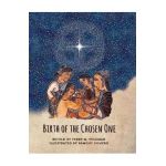 Birth of the Chosen One - Terry M. Wildman