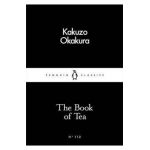 Book of Tea - Kakuzo Okakura